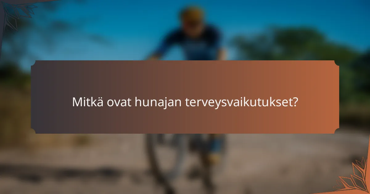 Mitkä ovat hunajan terveysvaikutukset?