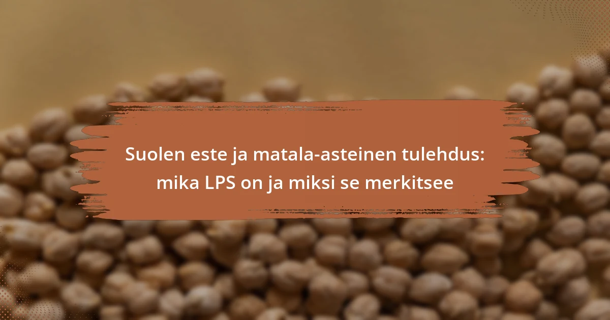 Suolen este ja matala-asteinen tulehdus: mika LPS on ja miksi se merkitsee
